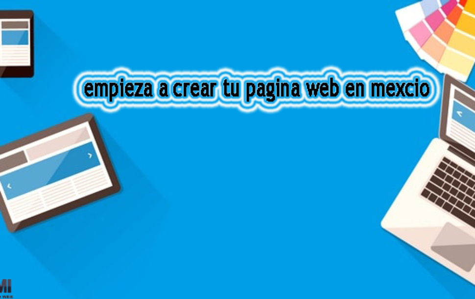como-crear-tu-pagina-web-profesional-desarrollo-mexico-internet-1